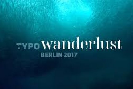 The International Design Conference. TYPO Berlin 2017 »wanderlust«