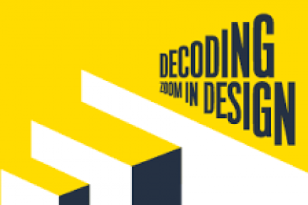 Exhibition: “Decoding: Zoom in Design”